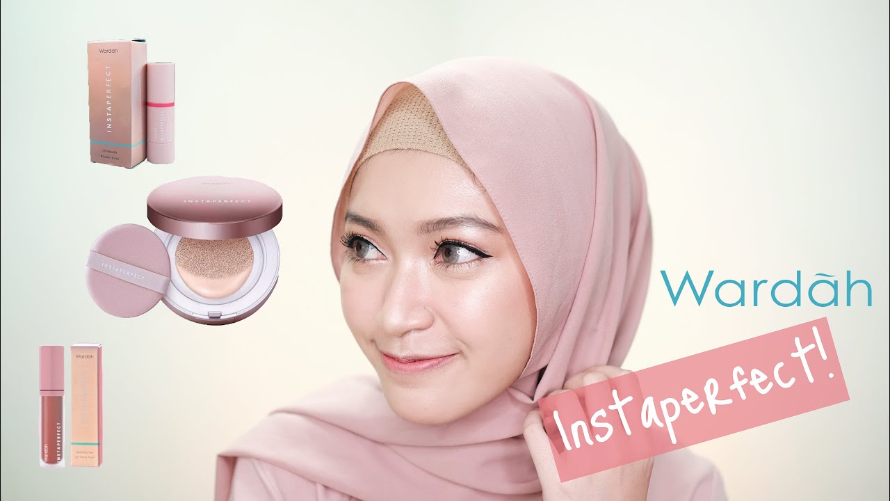 WARDAH INSTAPERFECT ONE BRAND MAKEUP TUTORIAL | saritiw
