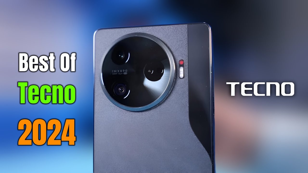 The Top 5 Tecno Smartphones of 2024