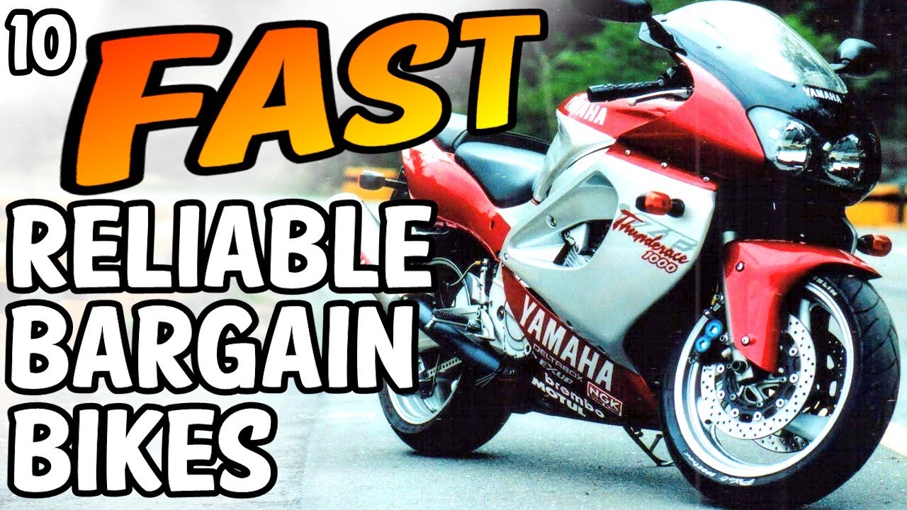 10 Fast Reliable Bargain Motorcycles You Can Buy Now