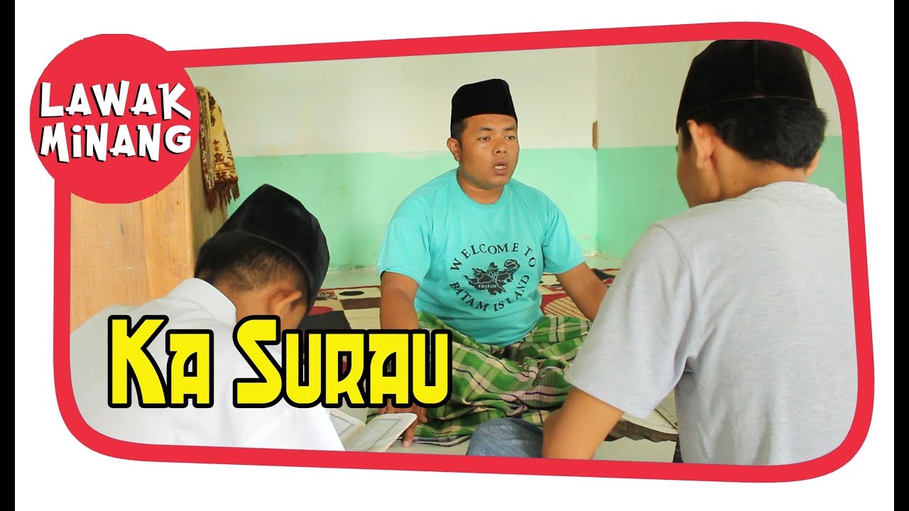 Babaliak ka Surau | Garundang 71