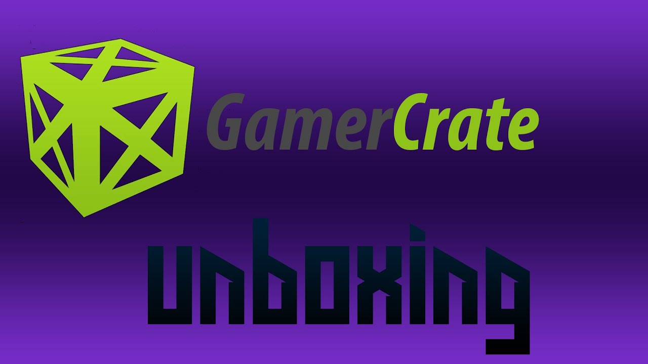GamerCrate Unboxing @GamerCrates