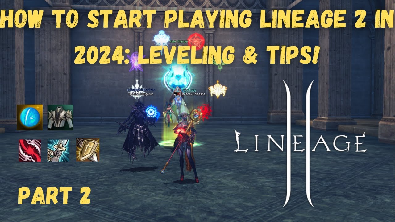 How to Start Playing Lineage 2  EU in 2024 - Part 2: Leveling & Tips! Core | Orfen.