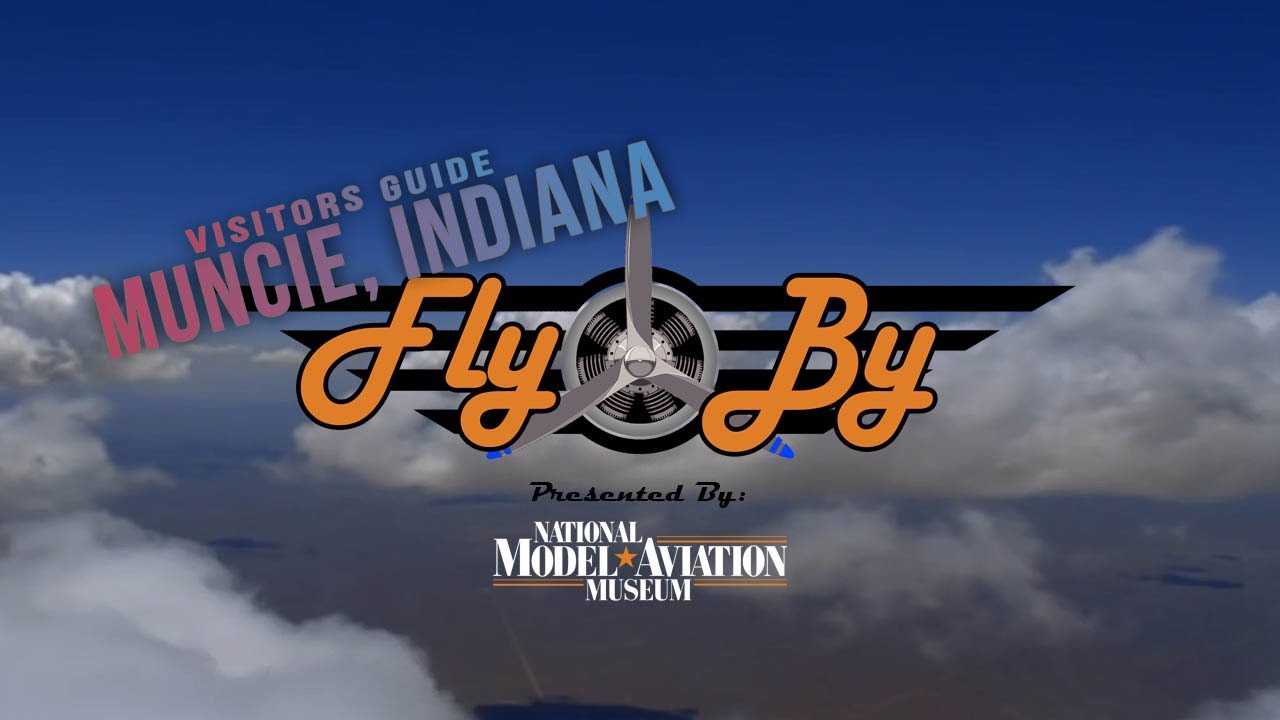 Fly By - "Muncie Indiana Visitors' Guide"