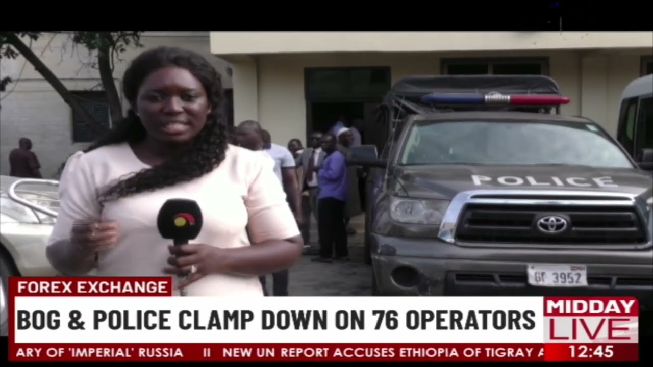 Bank of Ghana and Ghana Police clampdown illegal foreign exchange operators