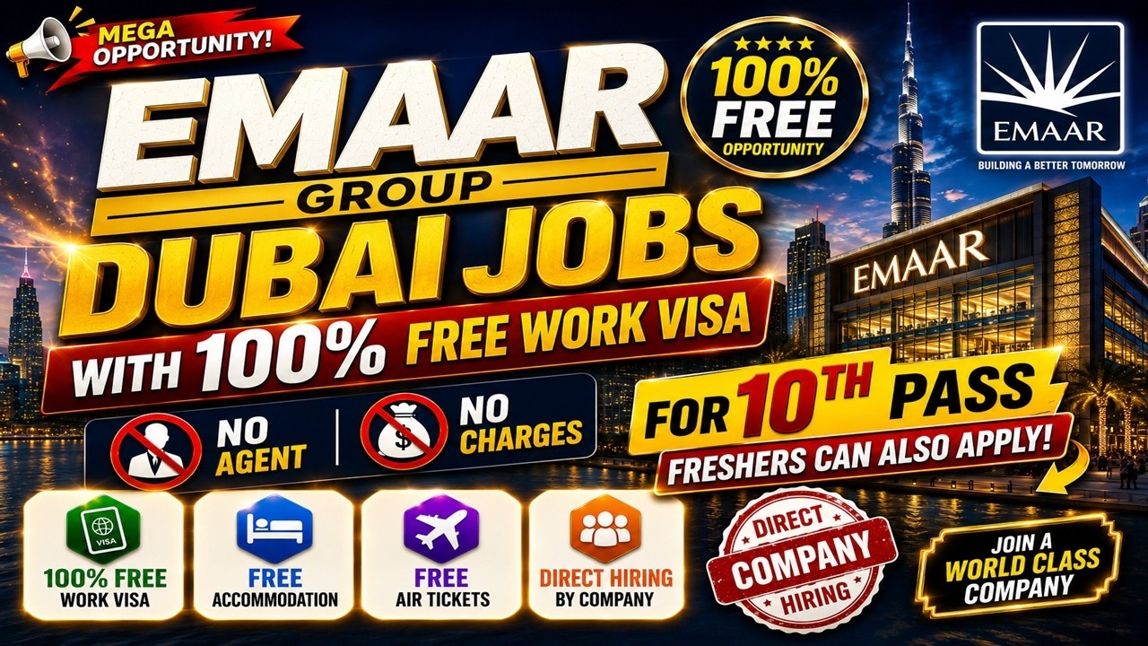 Emaar Group Jobs In Dubai With Free Visa + Room + Air Tickets 2026 | Dubai Emaar Jobs