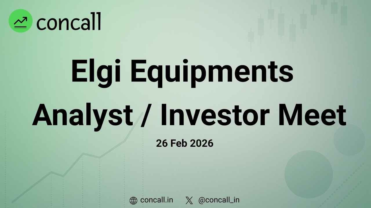 Elgi Equipments Ltd Analysts / Investor Meet | Concall.in