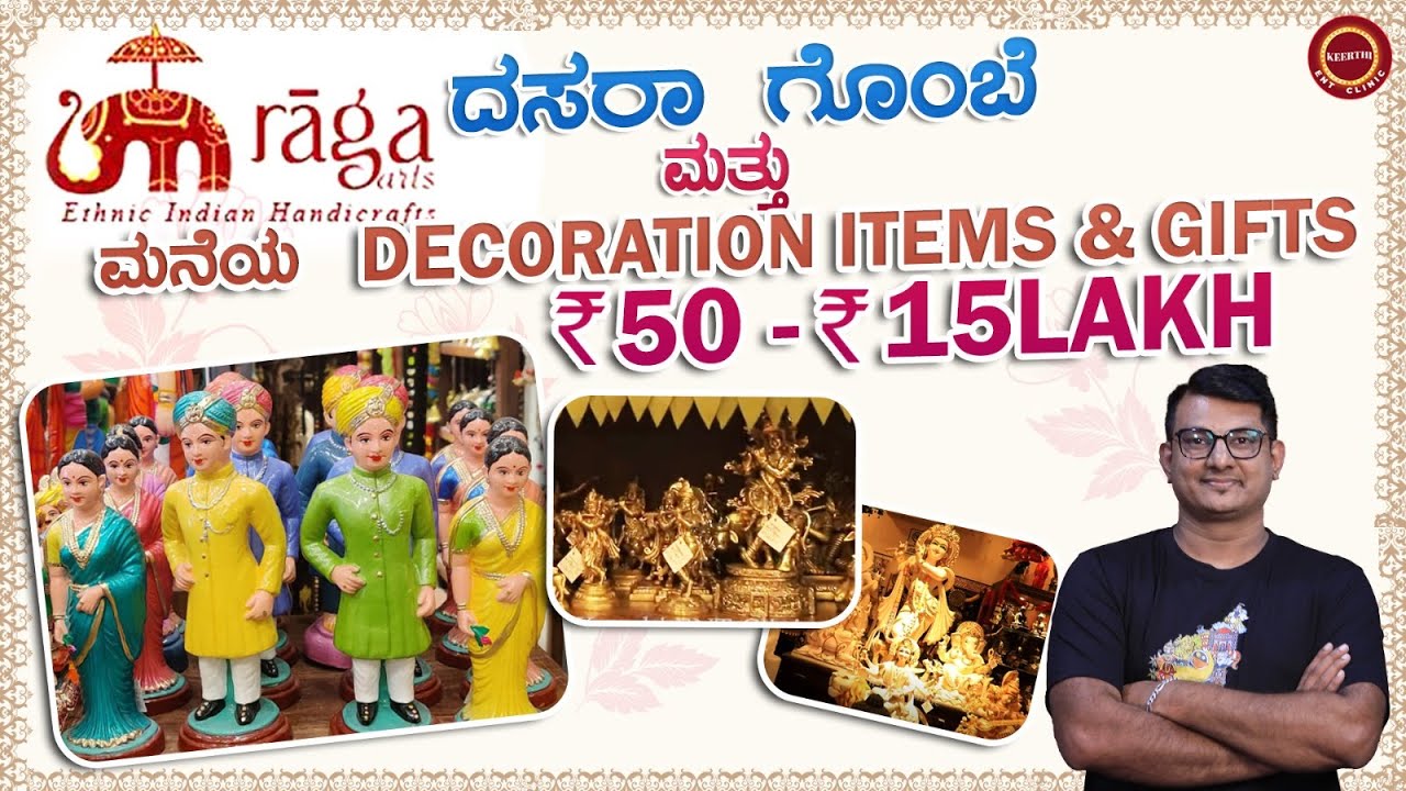 Dasara Gombe & Gift Items ಕಣ್ಣಿಗೆ ಹಬ್ಬ | Raga Arts | Keerthi ENT Clinic