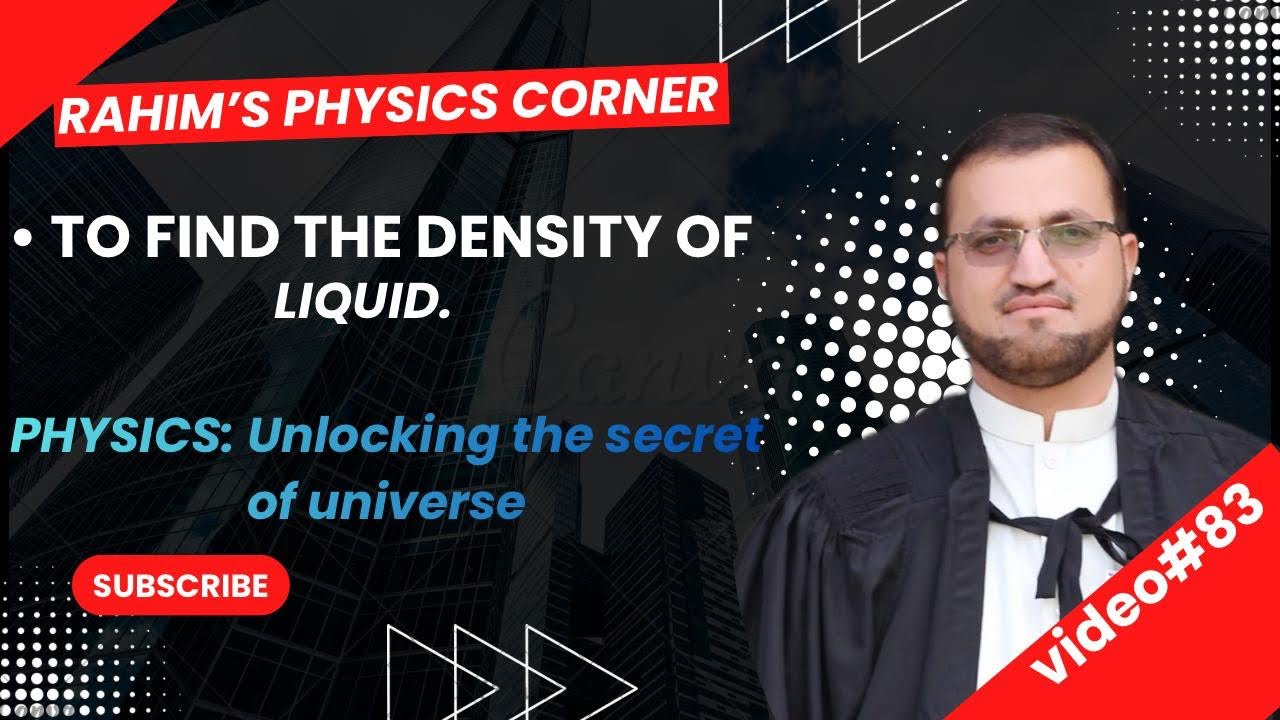 TO FIND THE DENSITY OF LIQUID | class 9 | #education | #learn with Rahim | #physics 