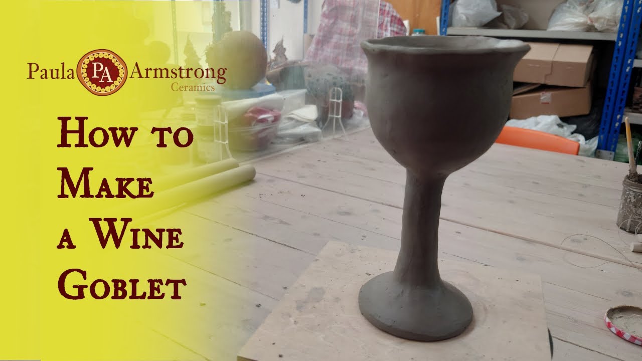 How to make a Wine Goblet in clay without a wheel