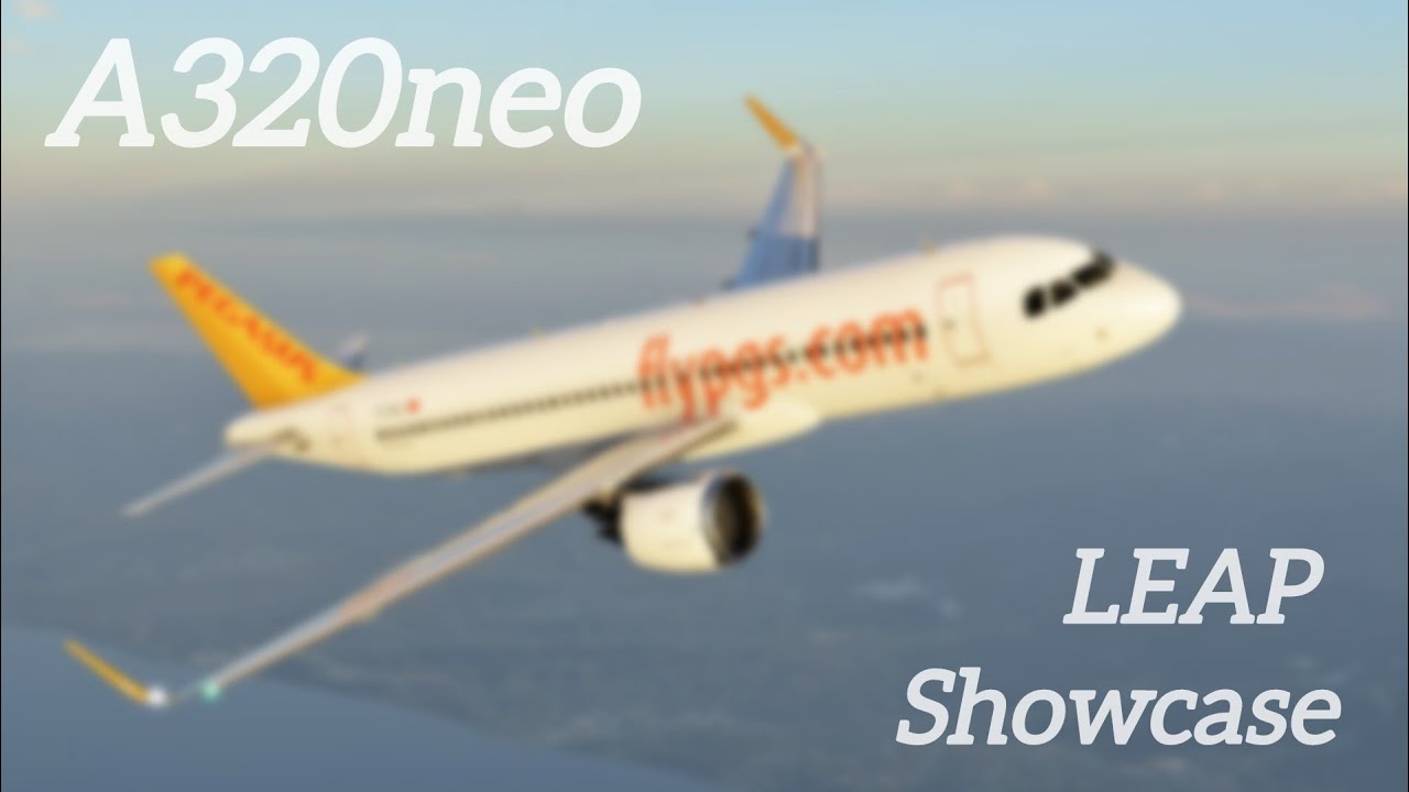 ToLiss A320neo FMOD LEAP Option Showcase