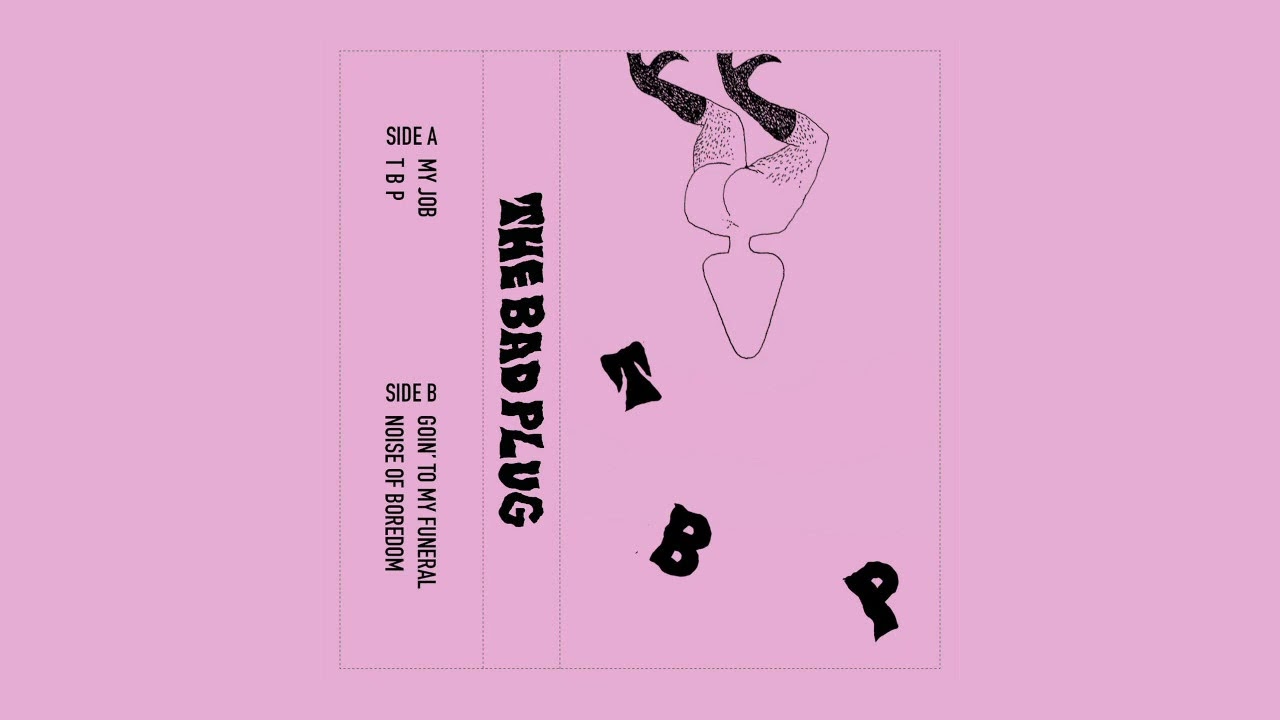 The Bad Plug - The Bad Plug EP (2022)