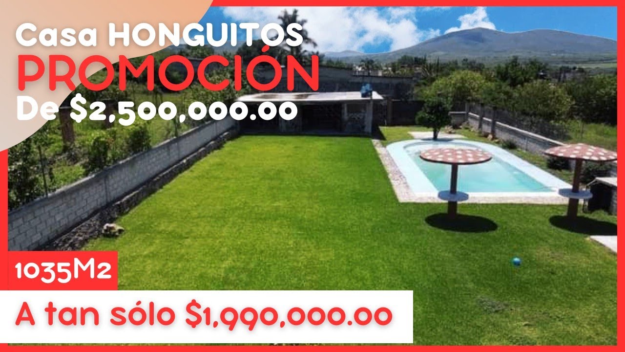 🏡 Casa HONGUITOS‼️ 1035M2 YAUTEPEC MORELOS ✅ $1,990,000.00
