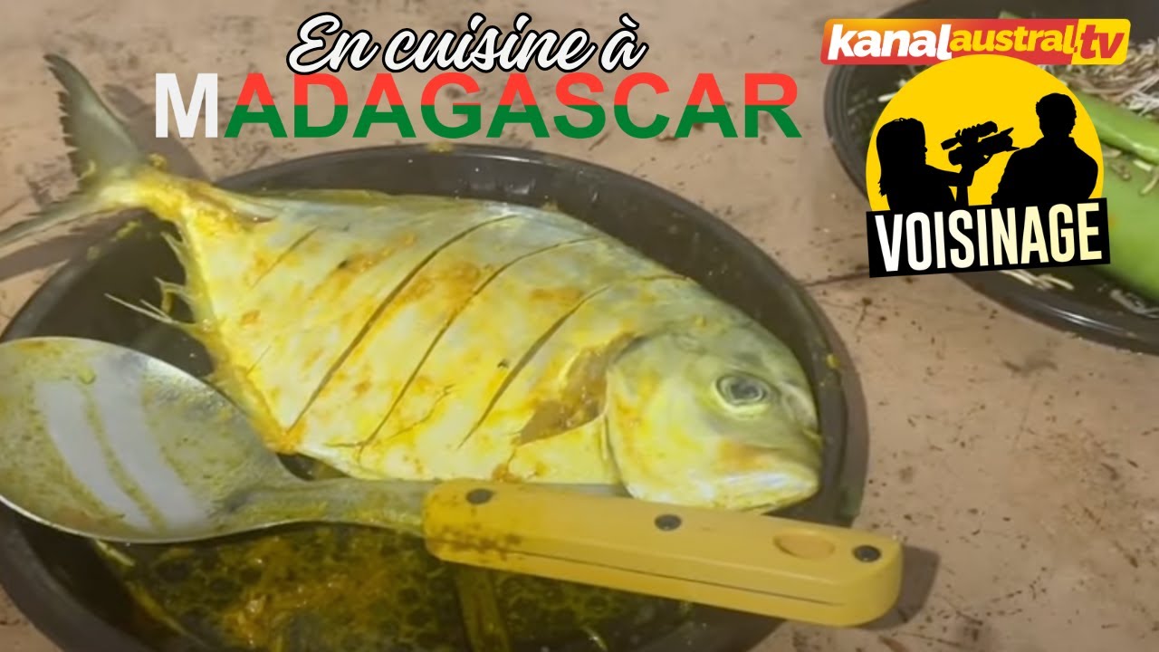 VOISINAGE - En cuisine à MADAGASCAR