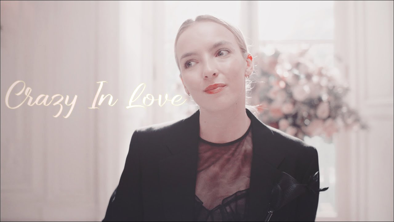 【Killing Eve 】Villanelle and Eve - Crazy In Love