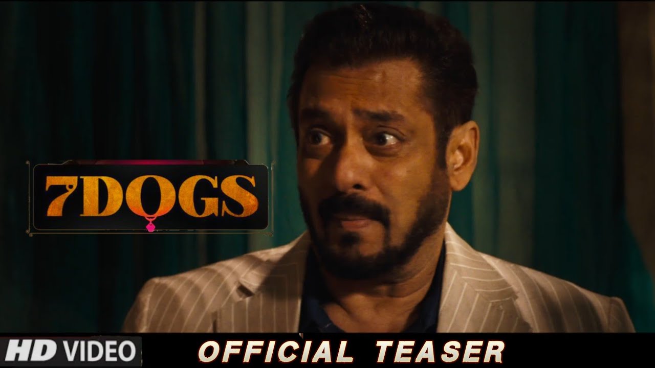 The Seven Dogs: Official Teaser | Salman Khan | Hollywood Thriller | Sanjay Dutt