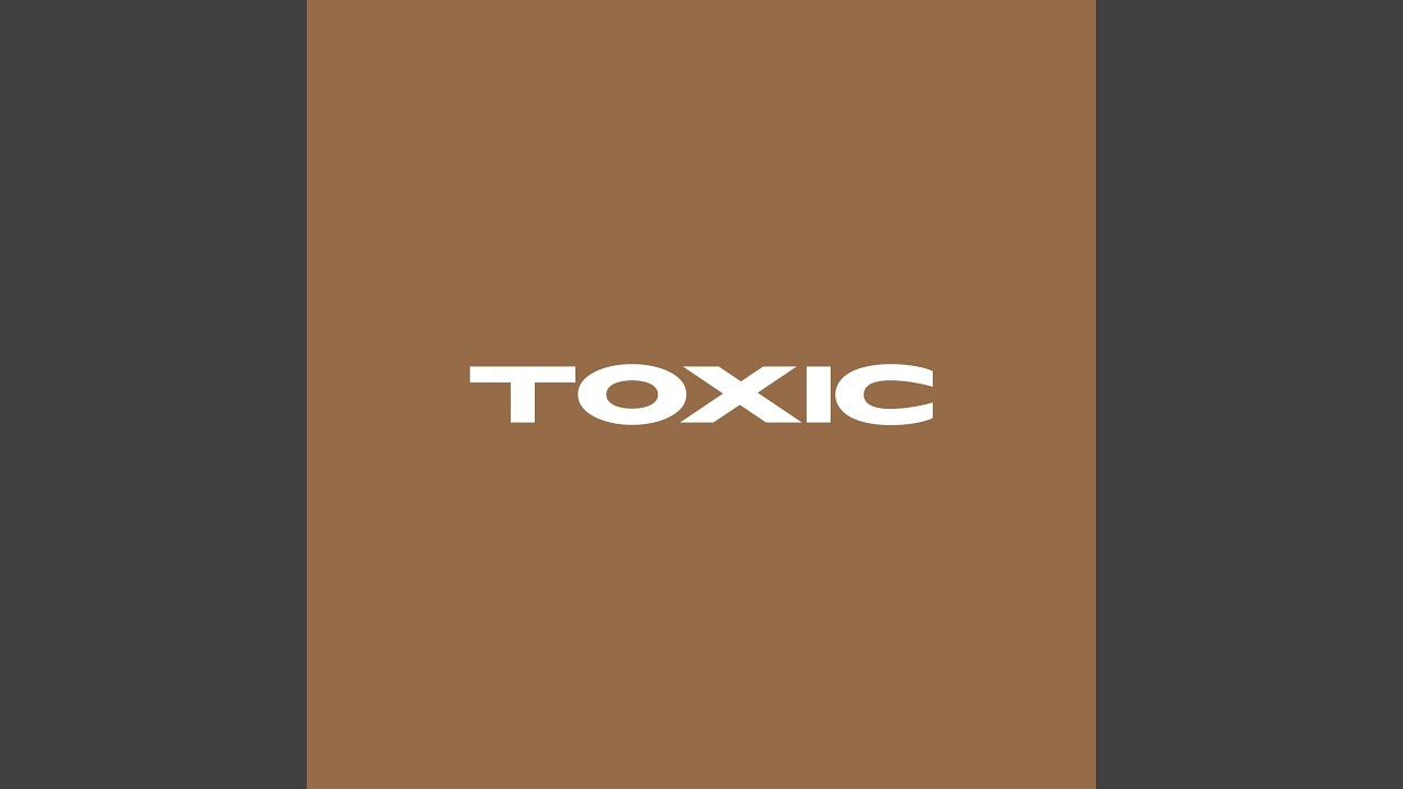 Toxic