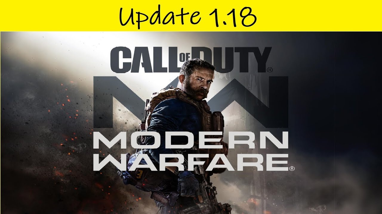 Call Of Duty: Modern Warfare &bull; Update 1.18