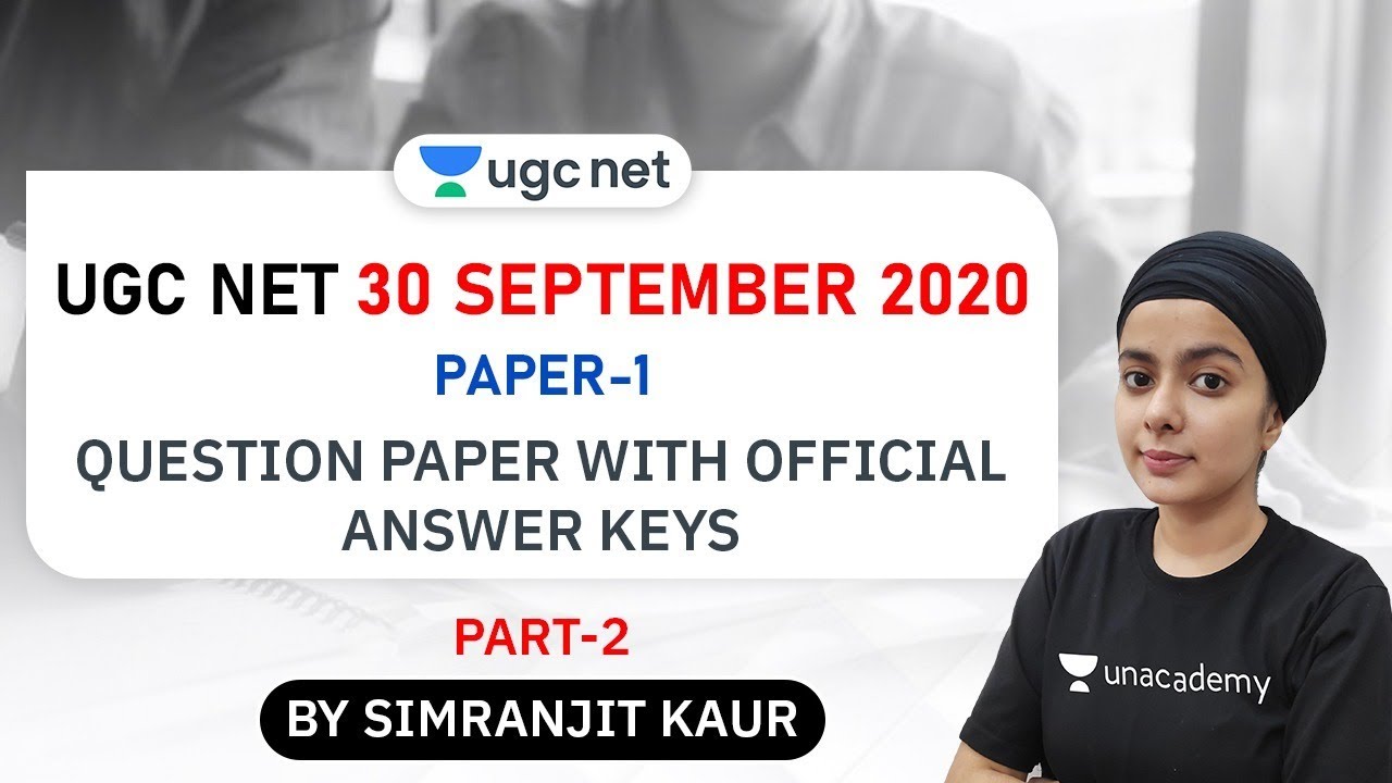 UGC NET | 30 Sep 2020 | Paper 1 | Question Paper with Official Answer Keys | by Simranjit Kaur
