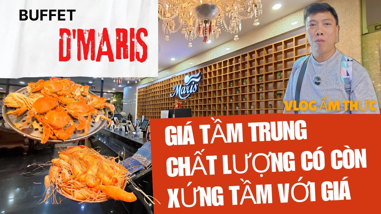 D'Maris Buffet Cộng Hòa giá tầm trung hàng trăm món châu Á | Tiền Vlog | Vlog Ẩm Thực 2026