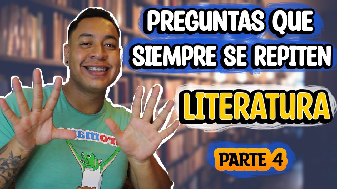 10 Preguntas del EXAMEN UNAM que SIEMPRE se REPITEN |Literatura| Pte. 4