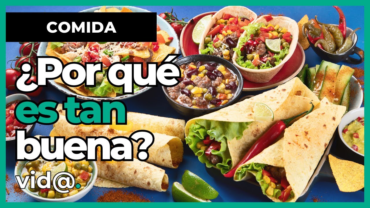 La Magia de la Comida Mexicana: Razones para Considerarla la Mejor del Mundo #VidaTV #mexico