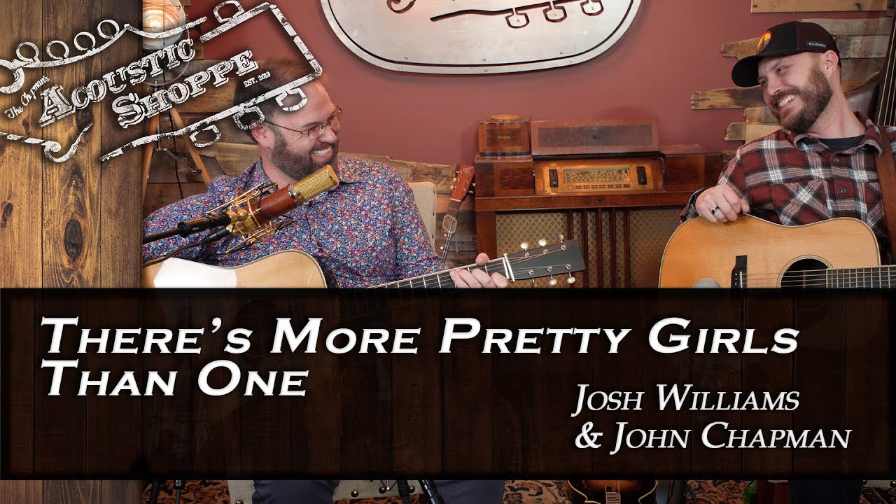 There's More Pretty Girls Than One Bluegrass Guitar Cover | Josh Williams & John Chapman