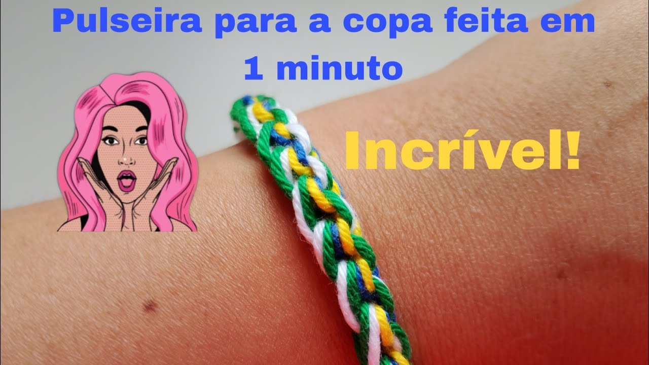 Pulseira de crochê para a copa feita em 1 minuto!