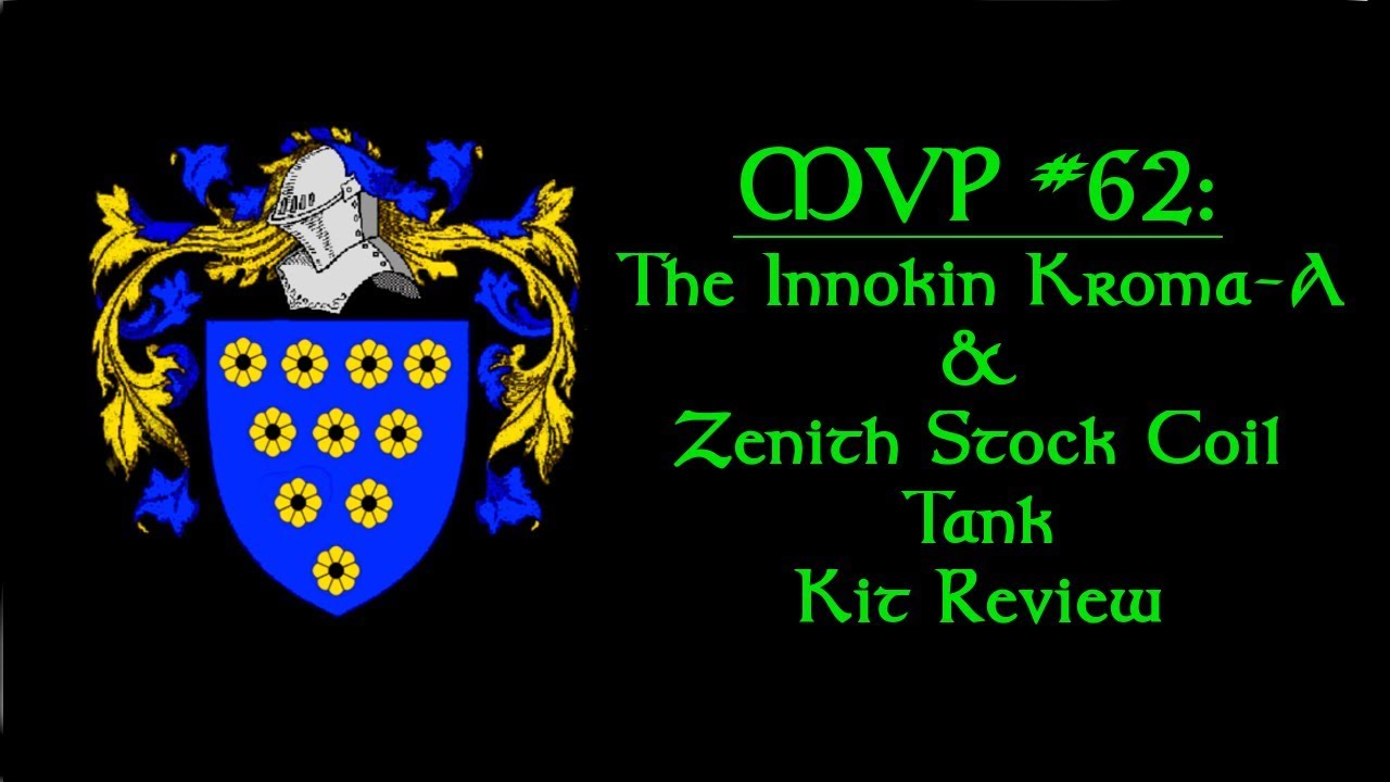MVP #62, The Kroma A Zenith Stock Coil Kit Review + GIVEAWAY | NOW CLOSED