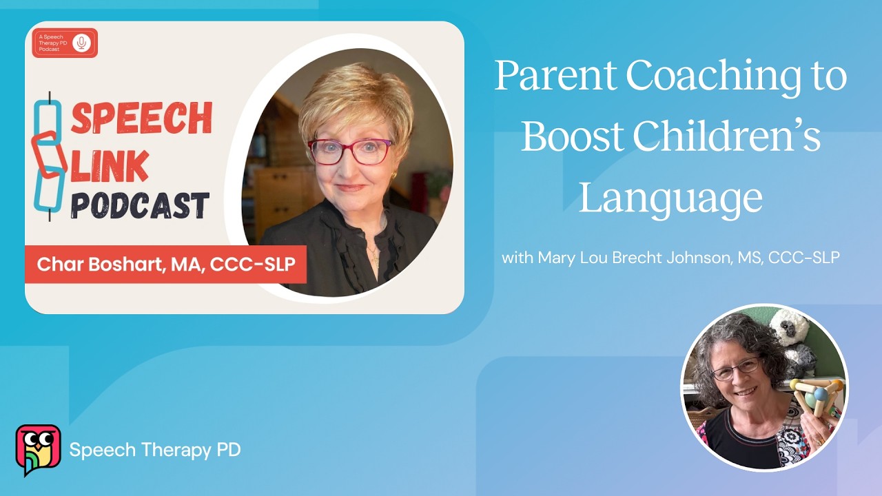 Parent Coaching to Boost Children’s Language | Mary Lou Brecht Johnson