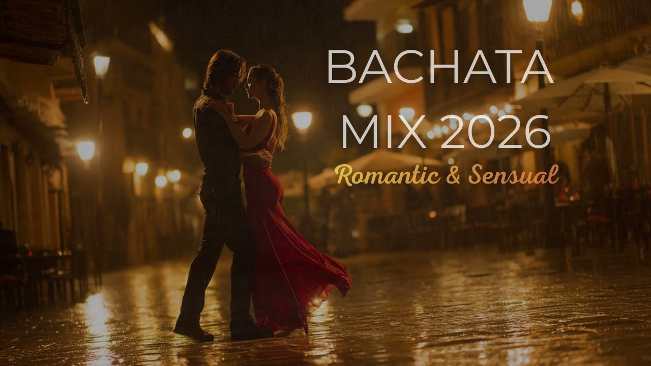 Bachata Mix 2026 💃 Bachata Romántica & Sensual | Best Bachata Playlist