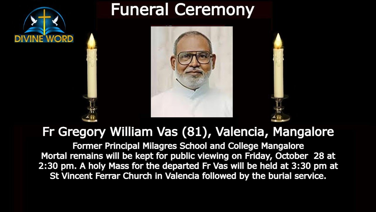 Funeral Ceremony Of Rev. Fr Gregory William Vas (81), Valencia, Mangalore