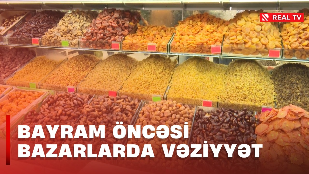 Piştaxtalar hər cür ərzaqla dolu, qiymətlər müxtəlifdir