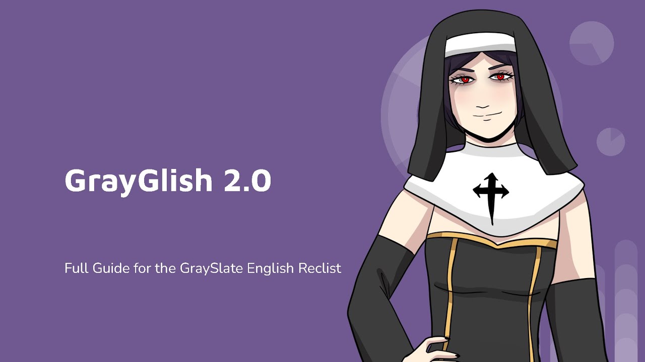 GrayGlish 2.0 Release | Reclist Tutorial + Download