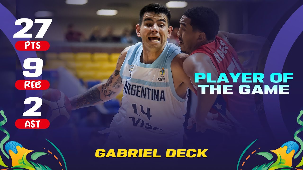 Gabriel Deck 🇦🇷 | 27 PTS | 2 AST | 9 REB | Player of the Game vs. Puerto Rico