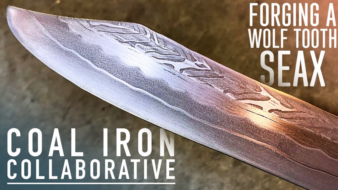 Forging a Wolf Tooth Seax - Coal Iron Collaborative