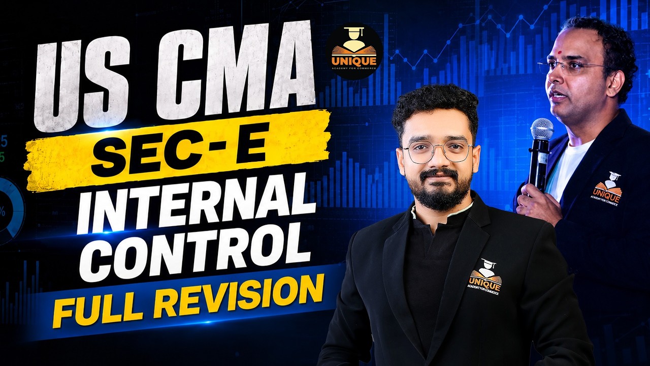CMA US PART 1 | SEC-E Internal Control Part A | MAY/JUNE 2026 ONWARDS