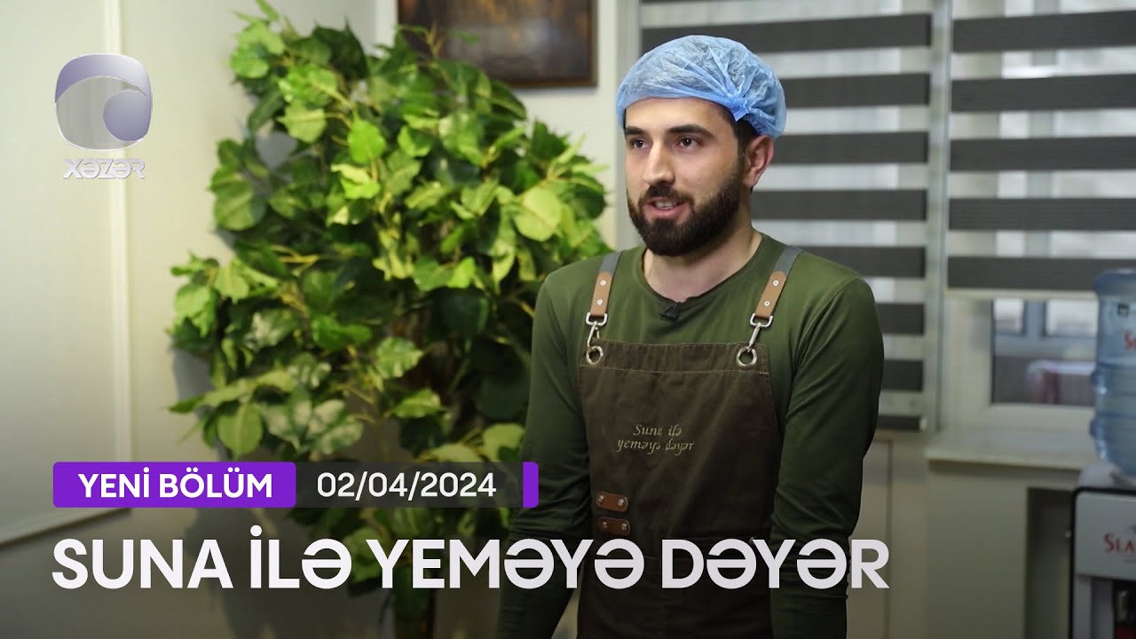 Suna İlə Yeməyə Dəyər - İsmayıl Osmanovun Evi  02.04.2024
