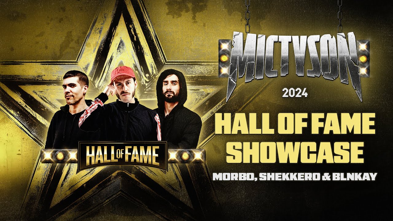 MIC TYSON 2024 - HALL OF FAME Showcase (Morbo, Shekkero, Blnkay)