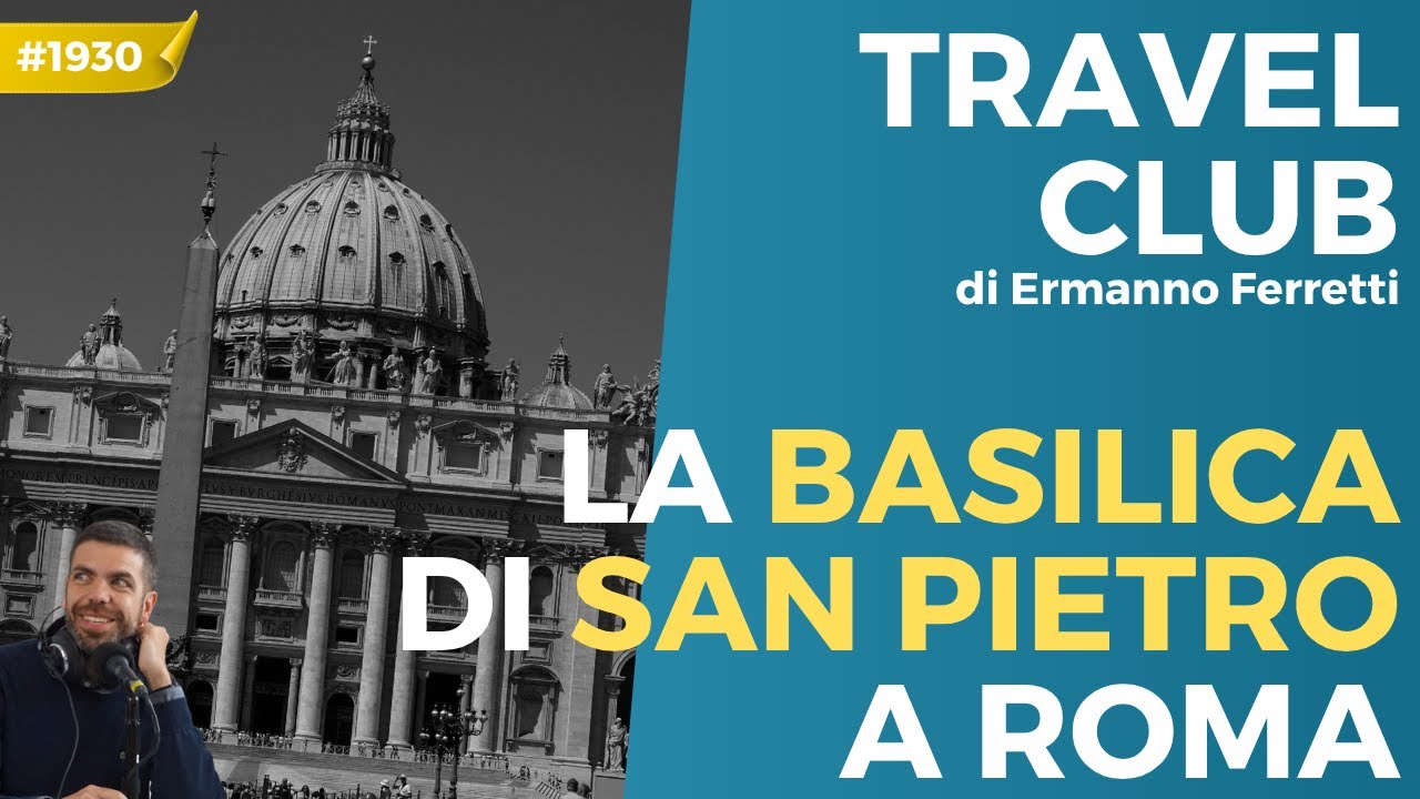 La Basilica di San Pietro a Roma