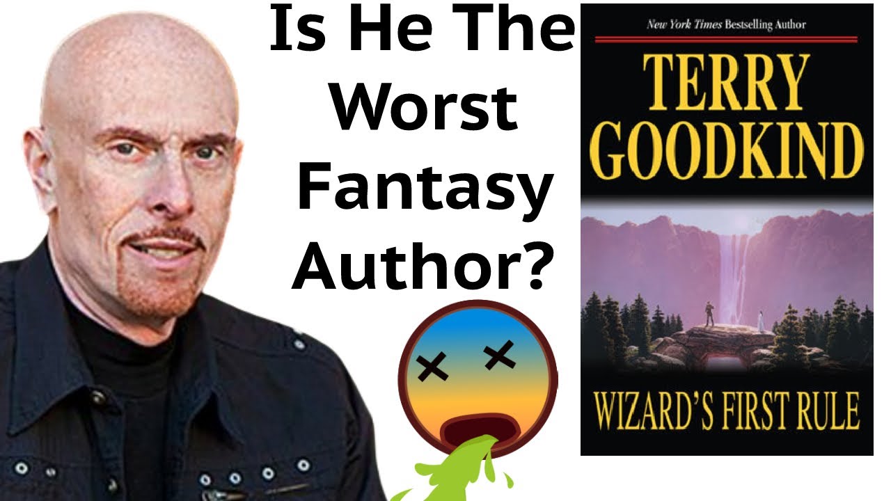 The Most Hated Fantasy Author in History: Terry Goodkind, Author of the Sword of Truth