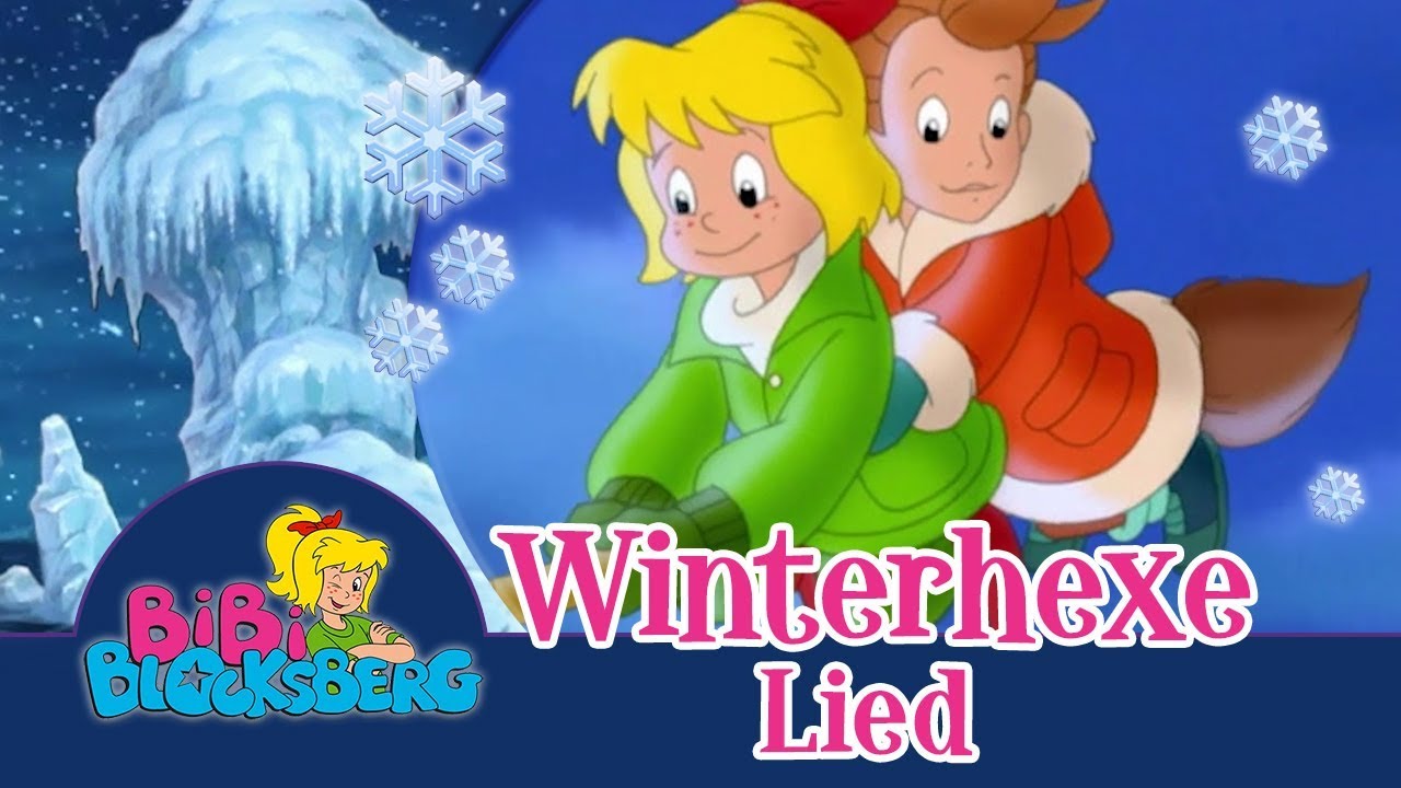Bibi Blocksberg Lied - DEN WINTER HEXEN !