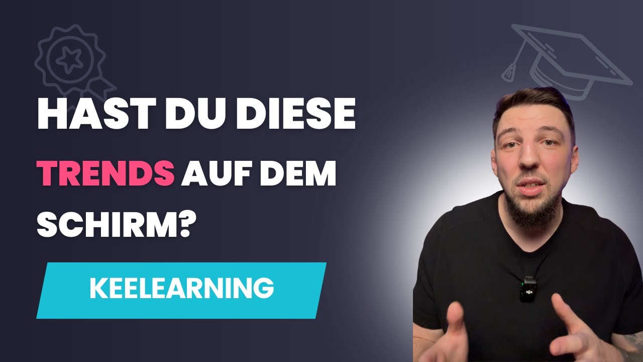 E-Learning: Diese 5 Trends ver&auml;ndern alles! 🚀 | keelearning