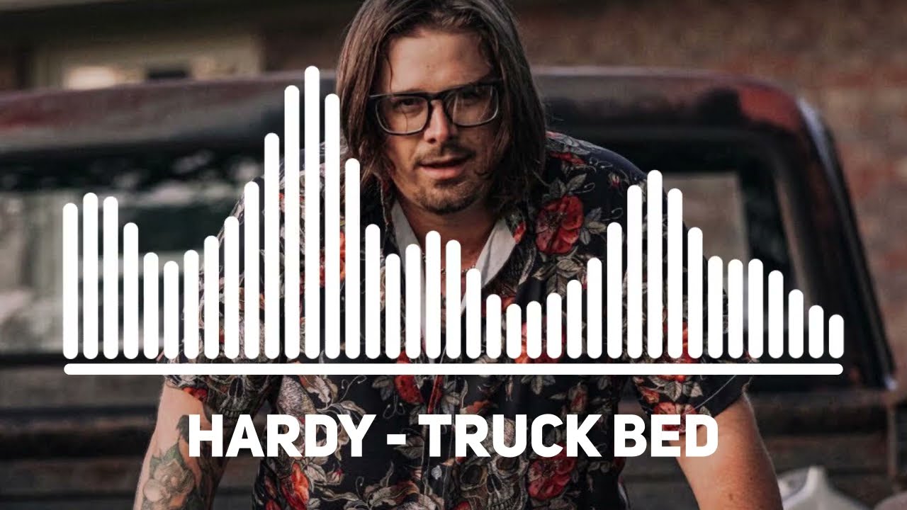 HARDY - TRUCK BED (Best Country Song)