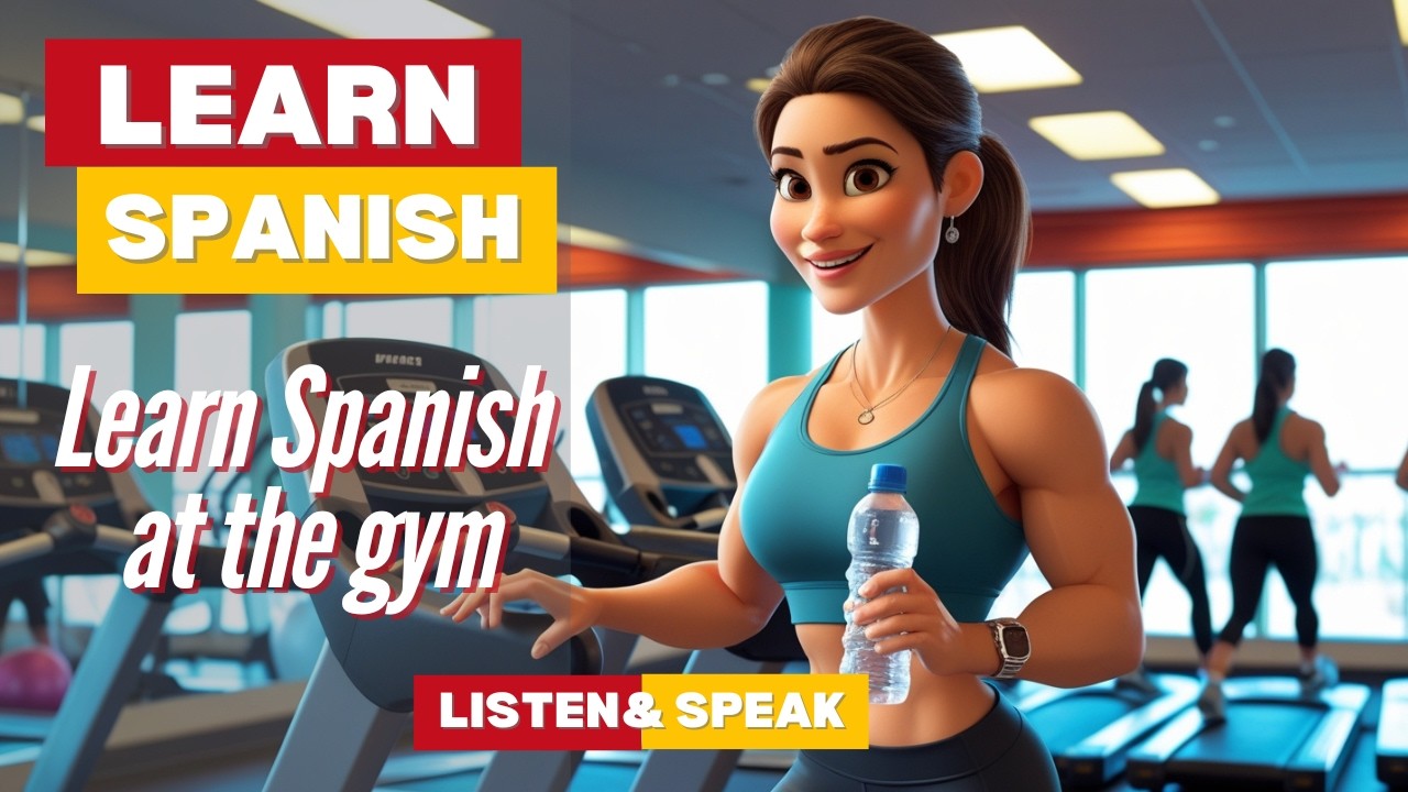 Learn Spanish at the Gym – Real-Life Fitness Conversations! 🏋️‍♂️🇪🇸
