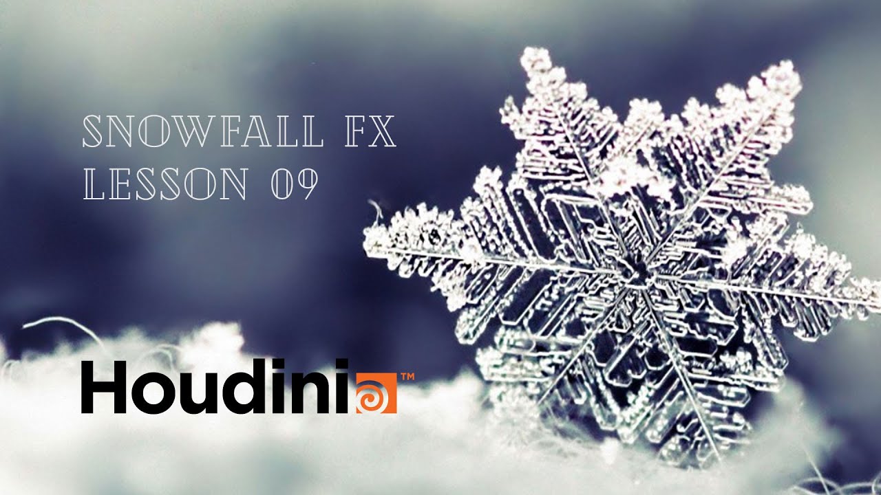 Tutorial SideFX Houdini Snowfall - Lesson 09