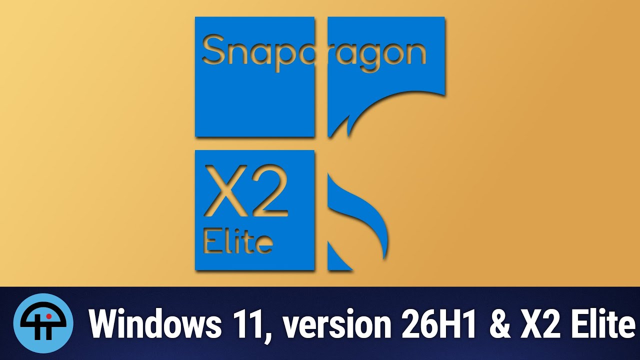 Windows 11 26H1 и ожидание Snapdragon X2