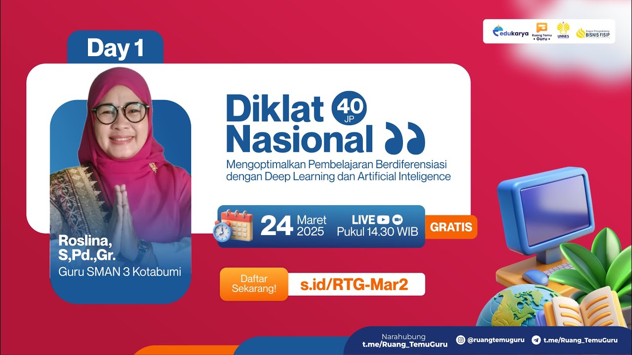 Hari 1 : Diklat Mengoptimalkan Pembelajaran Berdiferensiasi dengan Deep Learning dan AI