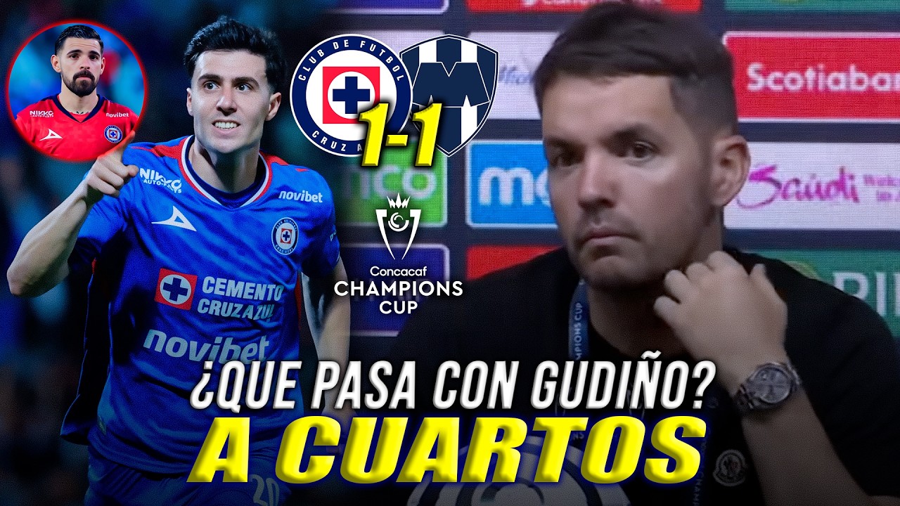 Cruz Azul 1-1 Rayados | Resumen y Goles Vuelta CONCACAF Champions Cup, La maquina vs LAFC en Cuartos