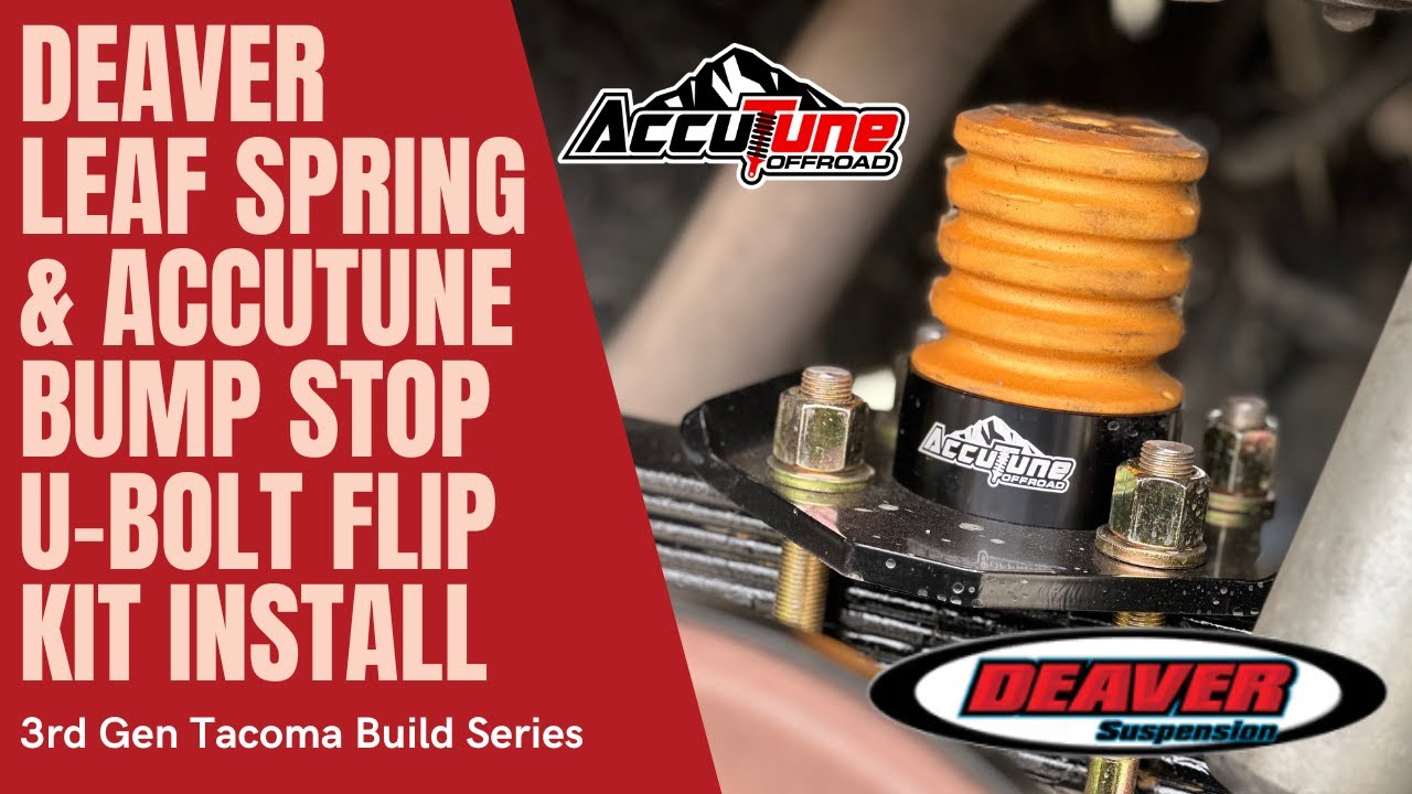 Deaver Leaf Spring & Accutune Bump Stop/U-bolt Flip Kit Install - 3rd Gen Tacoma Build Part 10
