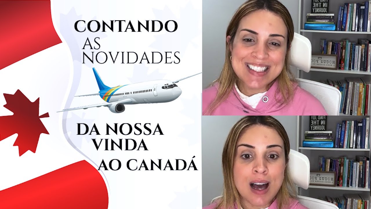 Contando as novidades da nossa vinda pra o Canadá